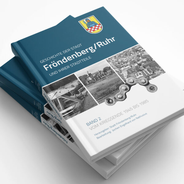 Geschich­te der Stadt Fröndenberg/​Ruhr und ihrer Stadt­tei­le, Band 2-1