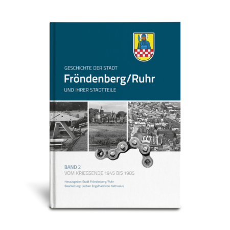 Geschich­te der Stadt Fröndenberg/​Ruhr und ihrer Stadt­tei­le, Band 3-0